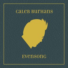 Evensong mp3 Album by Caleb Burhans