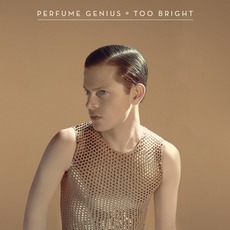 Too Bright mp3 Album by Perfume Genius