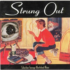 Suburban Teenage Wasteland Blues mp3 Album by Strung Out
