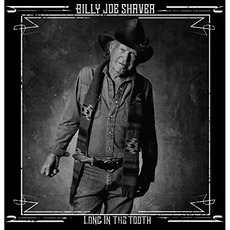 Long In The Tooth mp3 Album by Billy Joe Shaver
