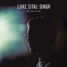 The Fire Inside mp3 Album by Luke Sital-Singh