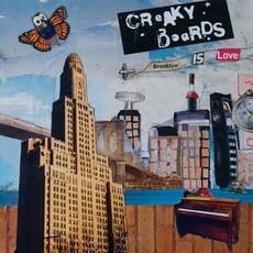 Brooklyn Is Love mp3 Album by Creaky Boards