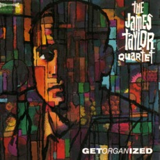 Get Organized mp3 Album by The James Taylor Quartet