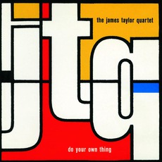 Do Your Own Thing mp3 Album by The James Taylor Quartet