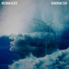 Humdrum Star mp3 Album by Mosman Alder