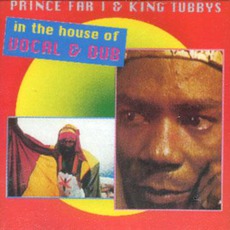 In The House Of Vocal & Dub mp3 Album by Prince Far I & King Tubby