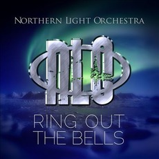 Ring Out The Bells mp3 Album by Northern Light Orchestra
