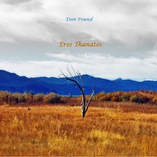 Eros Thanatos mp3 Album by Dan Pound