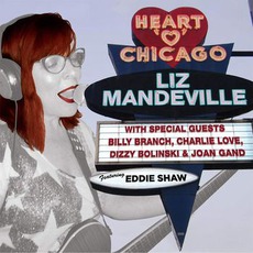 Heart 'O' Chicago mp3 Album by Liz Mandeville