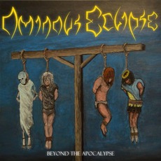 Beyond The Apocalypse mp3 Album by Ominous Eclipse
