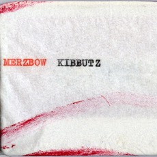 Kibbutz mp3 Album by Merzbow