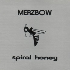 Spiral Honey mp3 Album by Merzbow