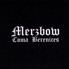 Coma Berenices mp3 Album by Merzbow