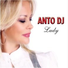 Lady mp3 Album by Anto DJ