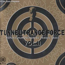 Tunnel Trance Force, Volume 11 mp3 Compilation by Various Artists