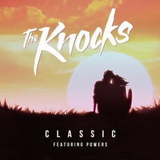 Classic mp3 Single by The Knocks