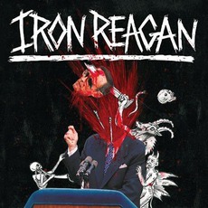The Tyranny Of Will mp3 Album by Iron Reagan