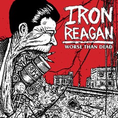 Worse Than Death mp3 Album by Iron Reagan