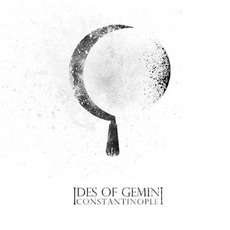 Constantinople mp3 Album by Ides Of Gemini