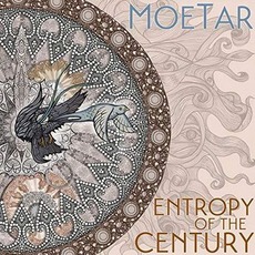 Entropy Of The Century mp3 Album by MoeTar