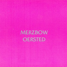 Oersted mp3 Album by Merzbow