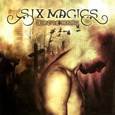 Behind The Sorrow (Japanese Edition) mp3 Album by Six Magics