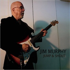 Jump & Shout mp3 Album by Jim Murphy