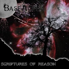 Scriptures Of Reason mp3 Album by Base Alpha