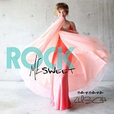 Rock Me Sweet mp3 Album by Barbara Lusch