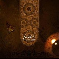Faith mp3 Album by Eyes Of Eden