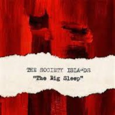 The Big Sleep mp3 Album by The Society Islands