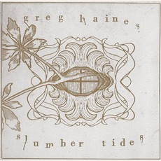 Slumber Tides mp3 Album by Greg Haines