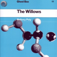 The Willows mp3 Album by Belbury Poly