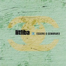 Essere O Sembrare mp3 Album by Litfiba