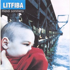 Mondi Sommersi mp3 Album by Litfiba