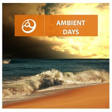 Ambient Days mp3 Compilation by Various Artists