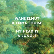 My Head Is A Jungle (Promo) mp3 Single by Wankelmut & Emma Louise