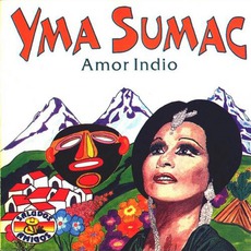 Amor Indio mp3 Artist Compilation by Yma Sumac