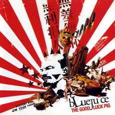 The Good Luck Pig mp3 Album by Bluejuice