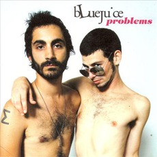 Problems mp3 Album by Bluejuice