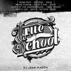 True School mp3 Album by DJ Jean Maron