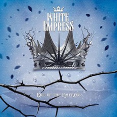 Rise Of The Empress mp3 Album by White Empress