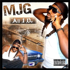All I Do mp3 Album by MJG