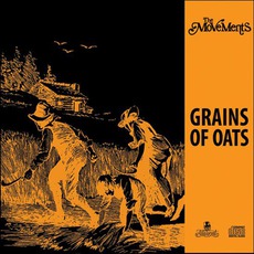 Grains Of Oats mp3 Album by The Movements