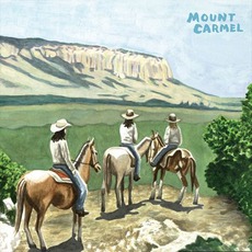 Mount Carmel mp3 Album by Mount Carmel