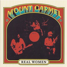 Real Women mp3 Album by Mount Carmel