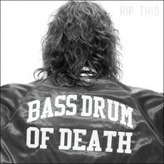 Rip This mp3 Album by Bass Drum Of Death