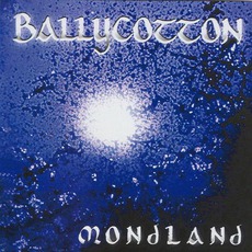 Mondland mp3 Album by Ballycotton