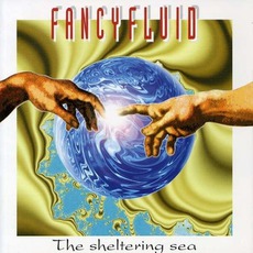 The Sheltering Sea mp3 Album by FancyFluid