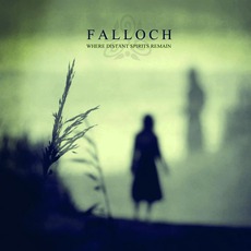 Where Distant Spirits Remain mp3 Album by Falloch